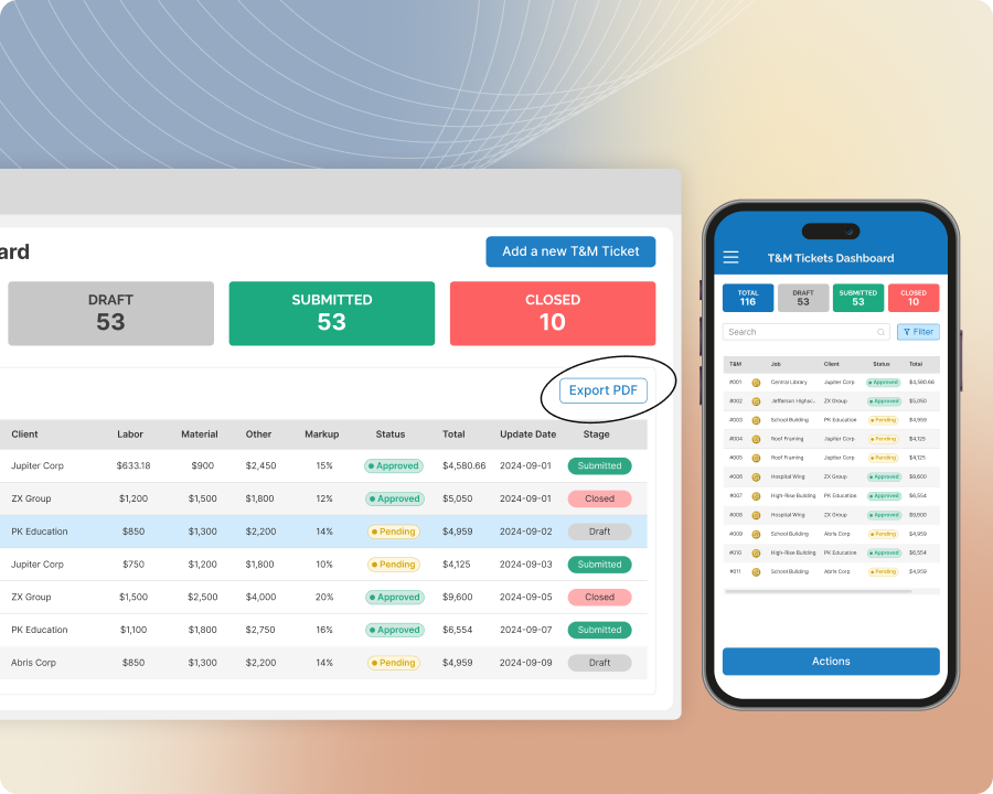 Manage T&M Tickets in One Place Manage T&M Tickets in One Place